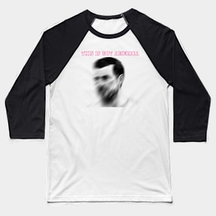 This Is Not America - Claes Bang (Perspective Blur) Baseball T-Shirt